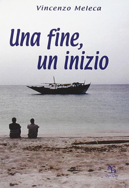 Una fine, un inizio - Vincenzo Meleca - copertina