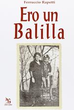 Ero un Balilla