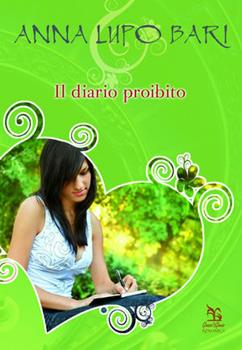 Libro Il diario proibito Anna Lupo Bari