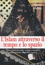 L' Islam attraverso il tempo e lo spazio