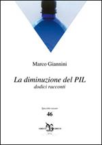 La diminuzione del PIL. Dodici racconti