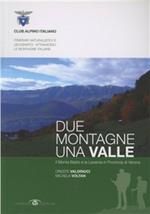 Due montagne, una valle. Il monte Baldo e la Lessinia in provincia di Verona