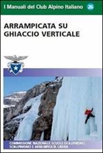 Arrampicata su ghiaccio verticale