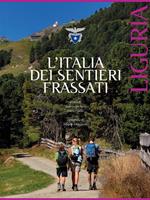 L' Italia dei sentieri Frassati. Liguria