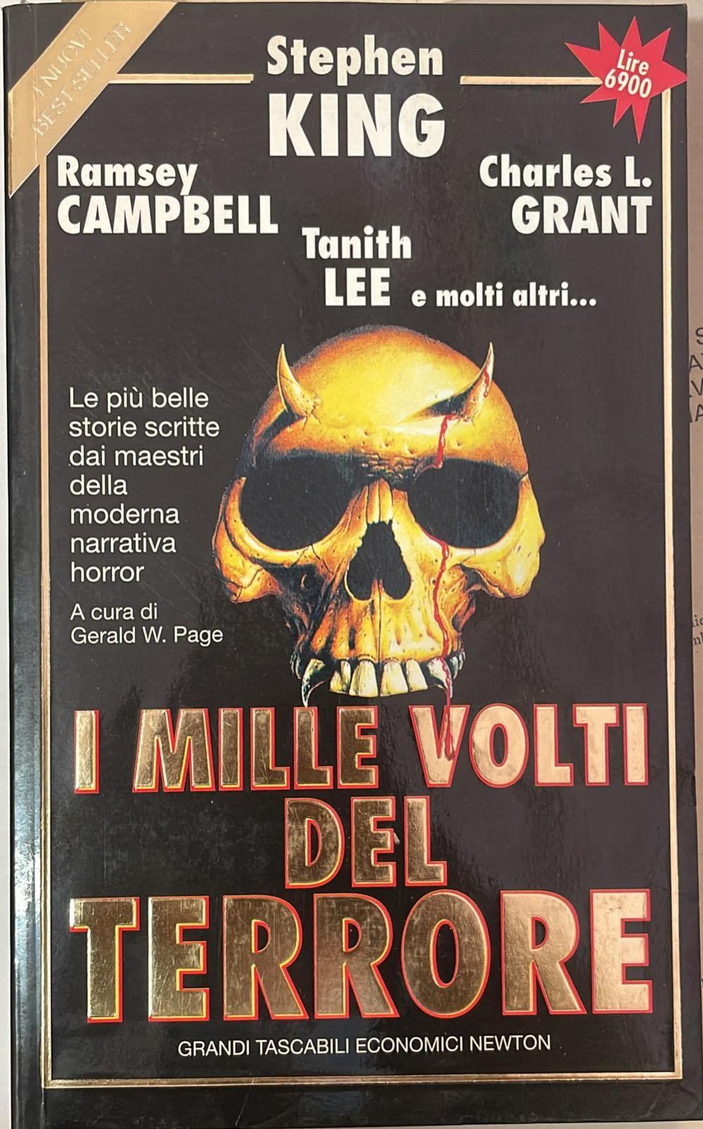 I mille volti del terrore. Le più belle storie scritte dai maestri della moderna narrativa horror