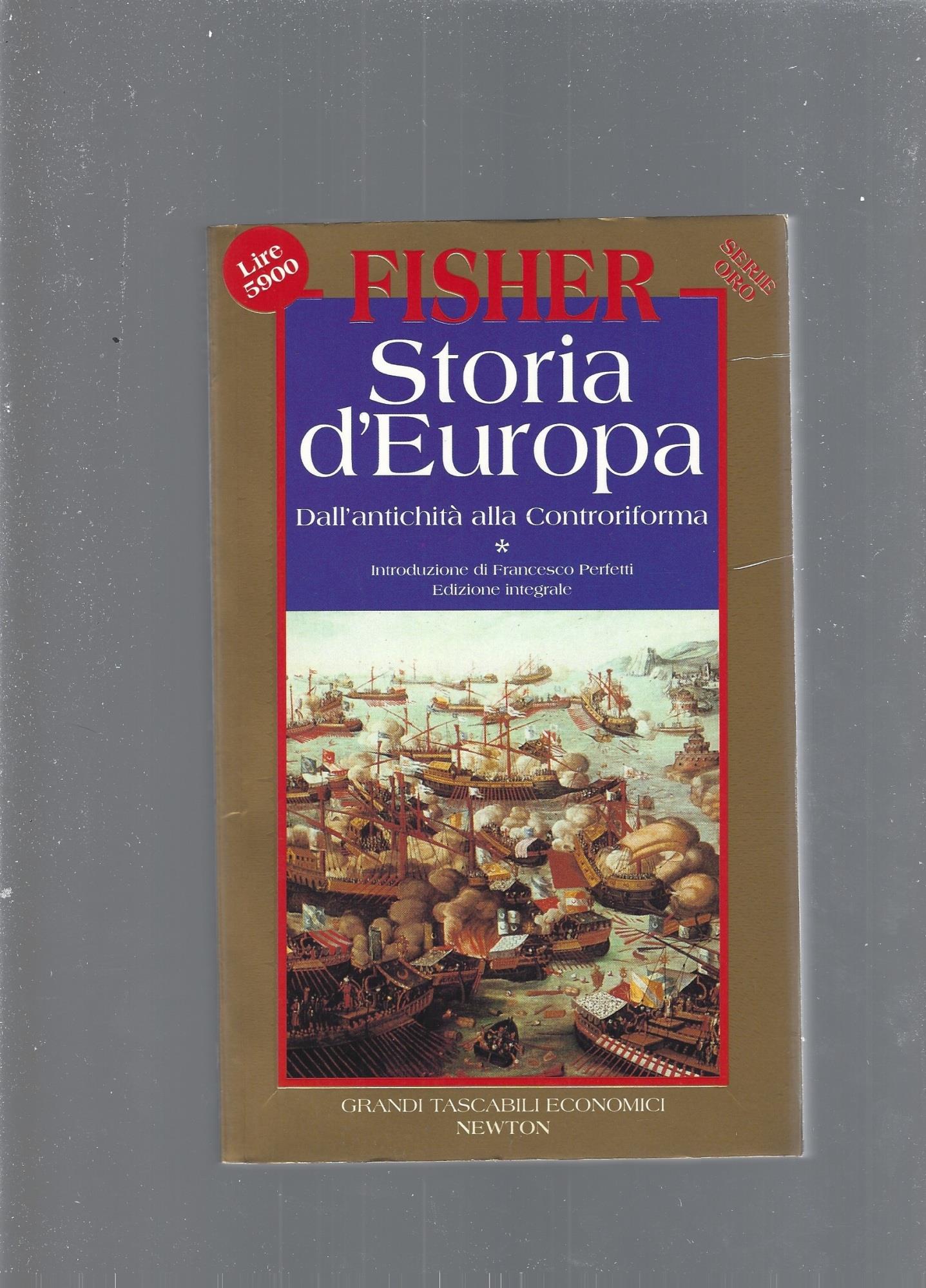 Storia d'Europa: Dall'antichità alla Controriforma-Dall'età dell'assolutismo all'epoca dei totalitarismi