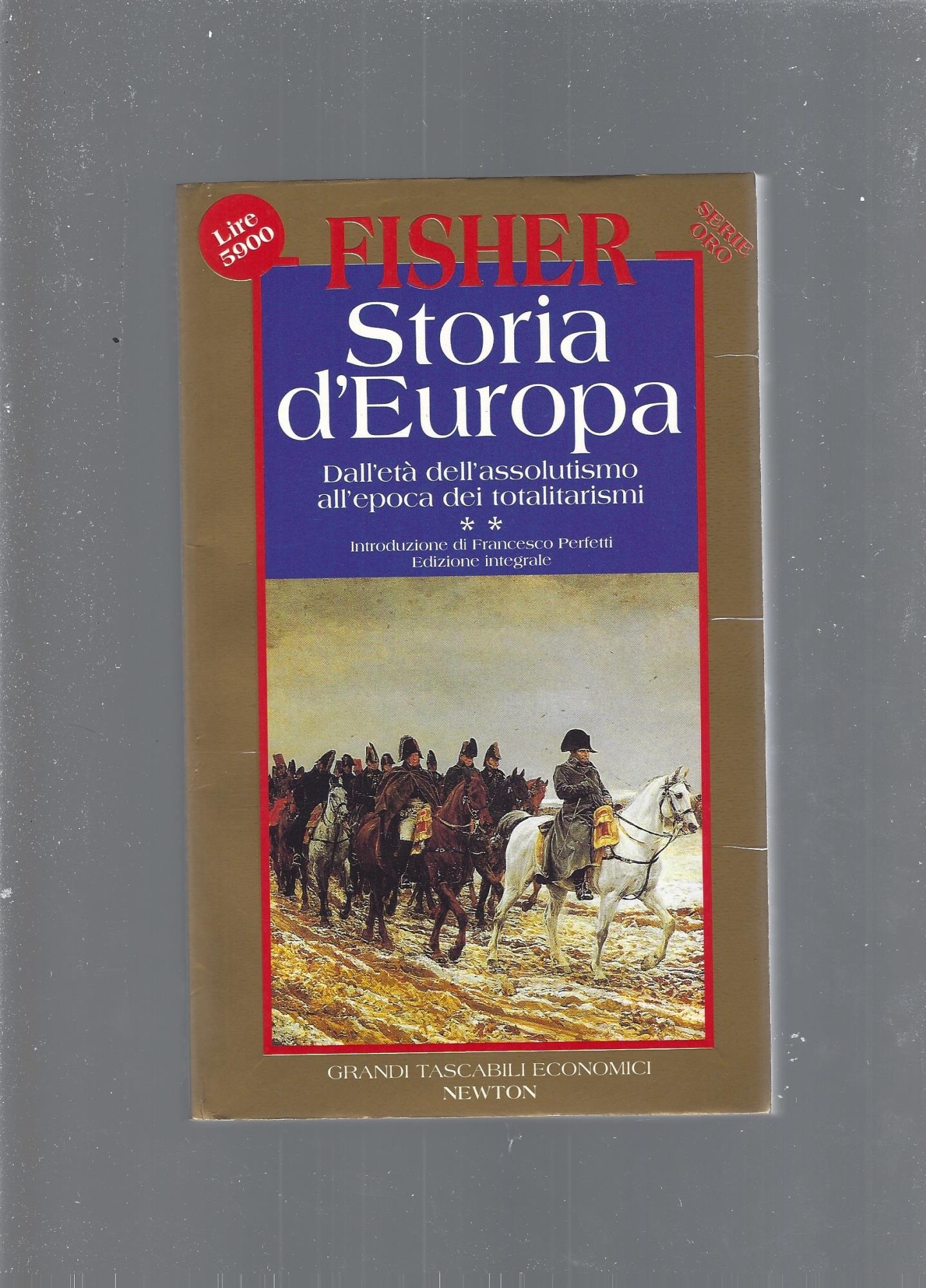 Storia d'Europa: Dall'antichità alla Controriforma-Dall'età dell'assolutismo all'epoca dei totalitarismi