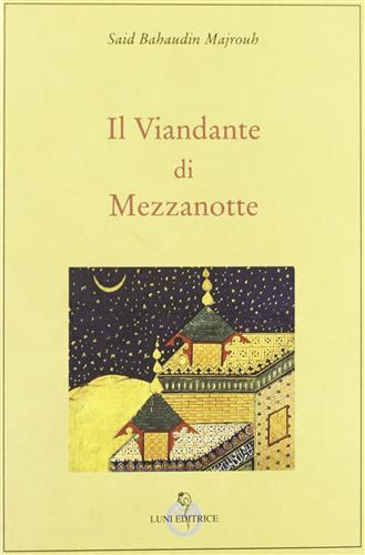 Il viandante di mezzanotte - Bahaudin Majrouh Said - copertina