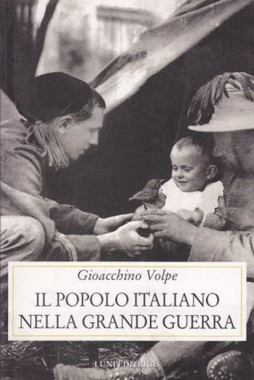 Il popolo italiano nella grande guerra - Gioacchino Volpe - copertina