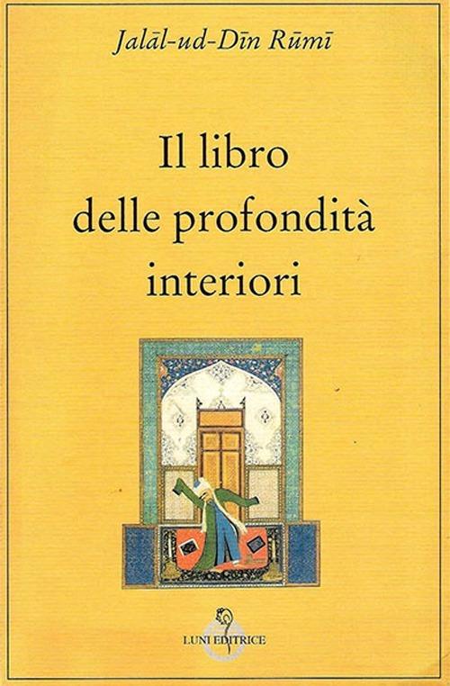 Il libro delle profondità interiori - Jalâl Al-Din Rumi - copertina