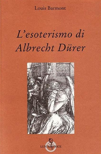 L'esoterismo di Albrecht Dürer - Louis Barmont - copertina