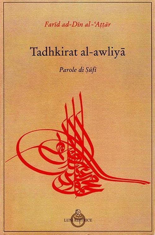 Tadhkit al awliya, parole di Sufi - Farid ad-din Attar - copertina