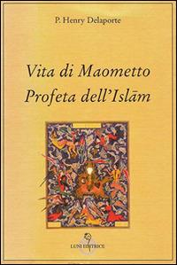 Vita di Maometto - Henry Delaporte - copertina