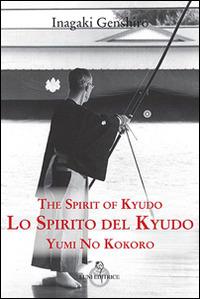 Lo spirito del Kyudo - Inagaki Genshiro - copertina