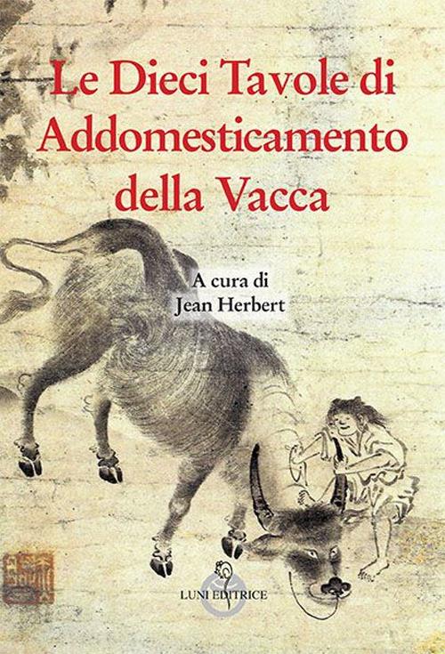 Le dieci tavole di addomesticamento della vacca - copertina