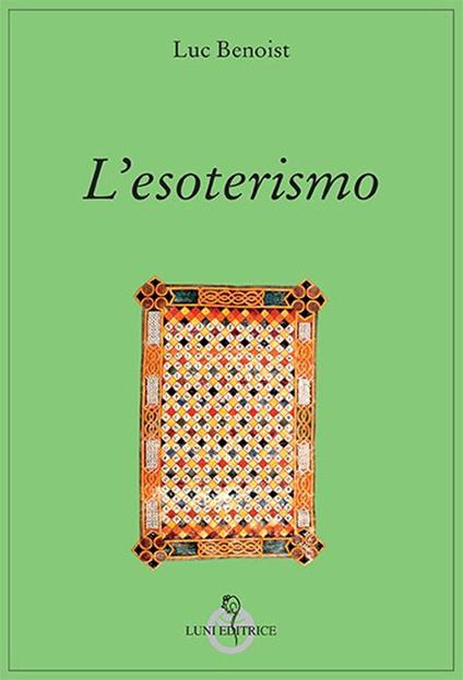 L'esoterismo - Luc Benoist - copertina