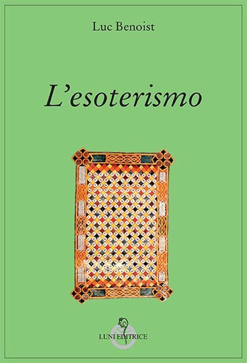 L' esoterismo - Luc Benoist - copertina