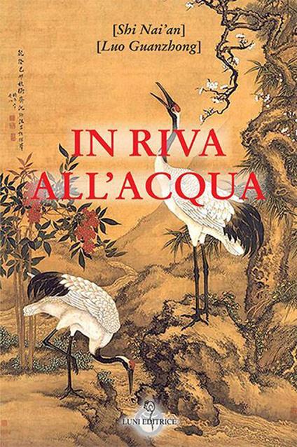 In riva all'acqua - Nai'an Shi,Guanzhong Luo - copertina