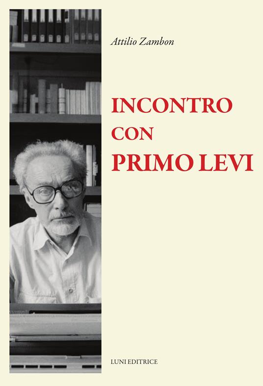Incontro con Primo Levi - Attilio Zambon - copertina