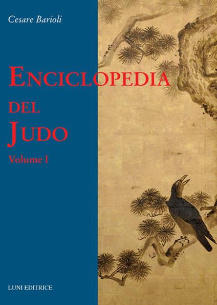 Enciclopedia del judo. Vol. 1 - Cesare Barioli - copertina