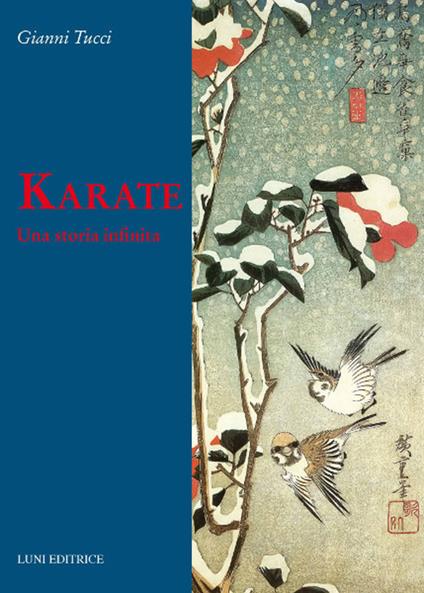Karate. Una storia infinita - Gianni Tucci - copertina