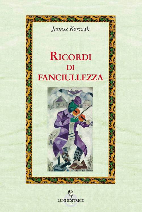 Ricordi di fanciullezza - Janusz Korczak - copertina