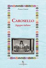 Carosello. Ingegno italiano