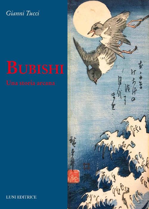 Bubishi. Una storia arcana - Gianni Tucci - copertina