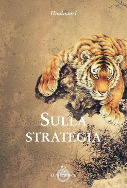 Sulla strategia. Huainanzi - copertina