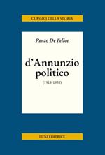 D'Annunzio politico
