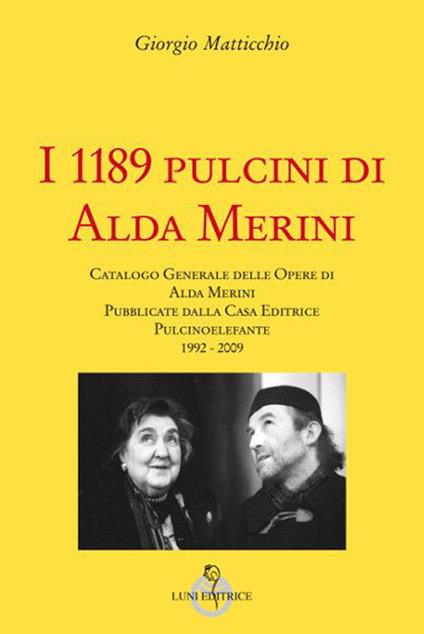I 1189 pulcini di Alda Merini - Giorgio Matticchio - copertina