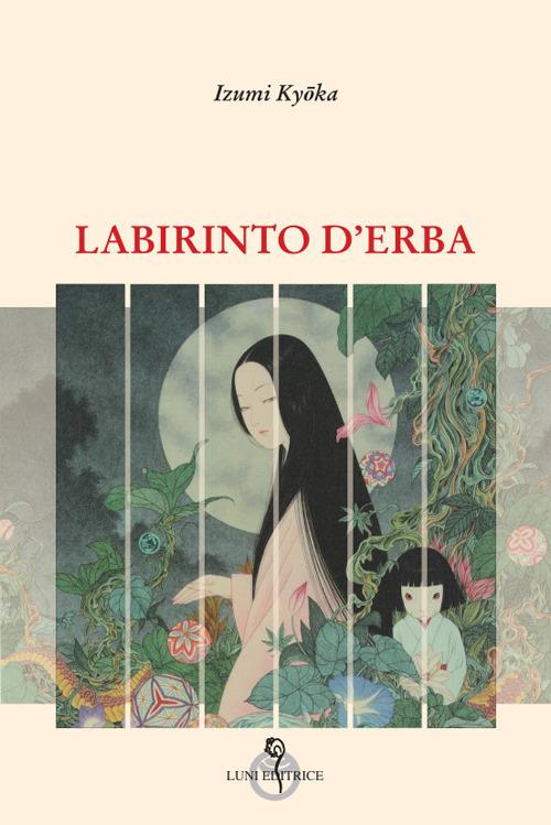 Labirinto d'erba - Kyoka Izumi - copertina