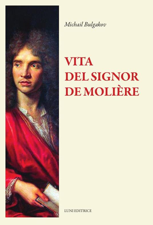 La vita del signor Molière - Michail Bulgakov - copertina