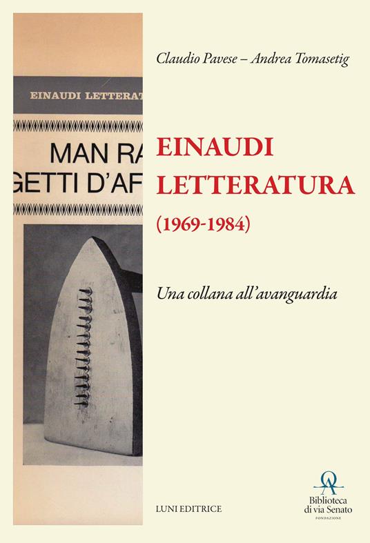 Einaudi Letteratura (1969-1984) - Claudio Pavese,Andrea Tomasetig - copertina