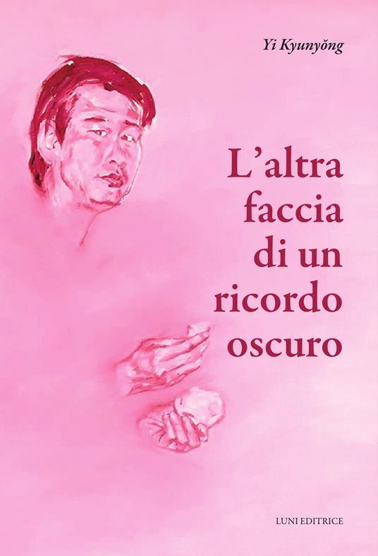 L'altra faccia di un ricordo oscuro - Yi Kyunyong - copertina
