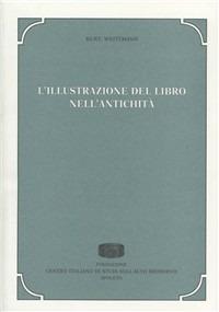 L' illustrazione del libro nell'antichità - copertina