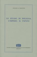 Lo studio di Bologna, l'impero, il papato
