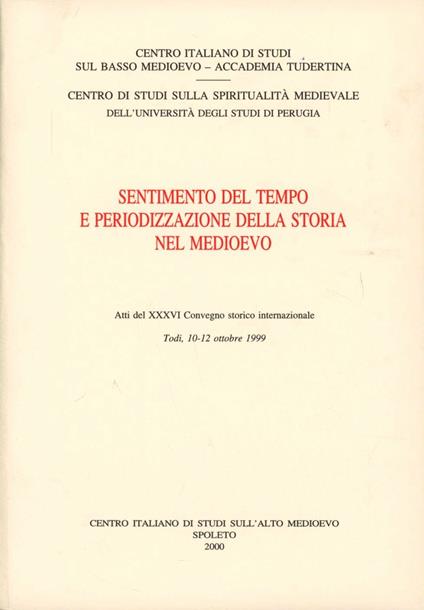 Sentimento del tempo e periodizzazione della storia nel Medioevo - copertina