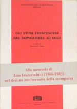 Gli studi francescani dal dopoguerra ad oggi. Atti del Convegno (Firenze, 5-7 novembre 1990)