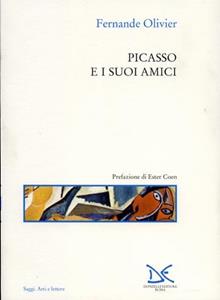 Picasso e suoi amici