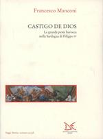 Castigo de Dios. La grande peste barocca nella Sardegna di Filippo IV