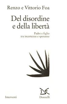 Del disordine e della libertà