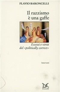Il razzismo è una gaffe