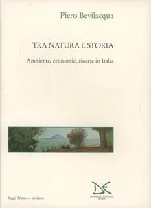 Tra natura e storia