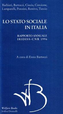 stato sociale in Italia. Rapporto annuale Iridiss-CNR 1996