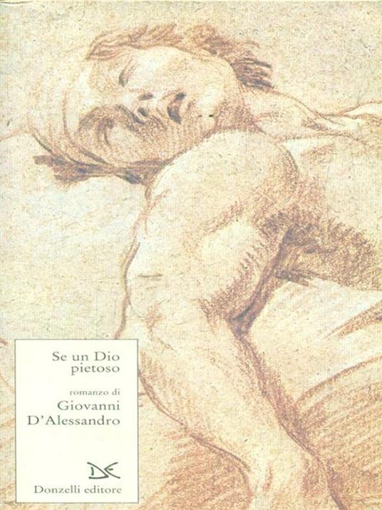 Se un Dio pietoso - Giovanni D'Alessandro - copertina