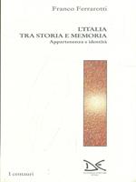 L' Italia tra storia e memoria. Appartenenza e identità