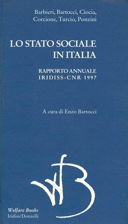 Lo stato sociale in Italia 1997. Rapporto annuale Iridiss-CNR - copertina