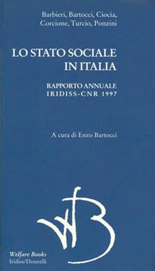 stato sociale in Italia 1997. Rapporto annuale Iridiss-CNR