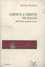 Libertà e diritti in Italia dall'unità ai giorni nostri